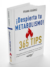 Cargar imagen en el visor de la galería, NUEVO Libro ¡Despierta tu Metabolismo! 365 Tips para Restaurar, Mejorar y Apoyar el Metabolismo
